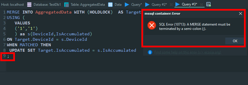 SQL Error 10713 a MERGE Statement Must Be Terminated by a Semi Colon